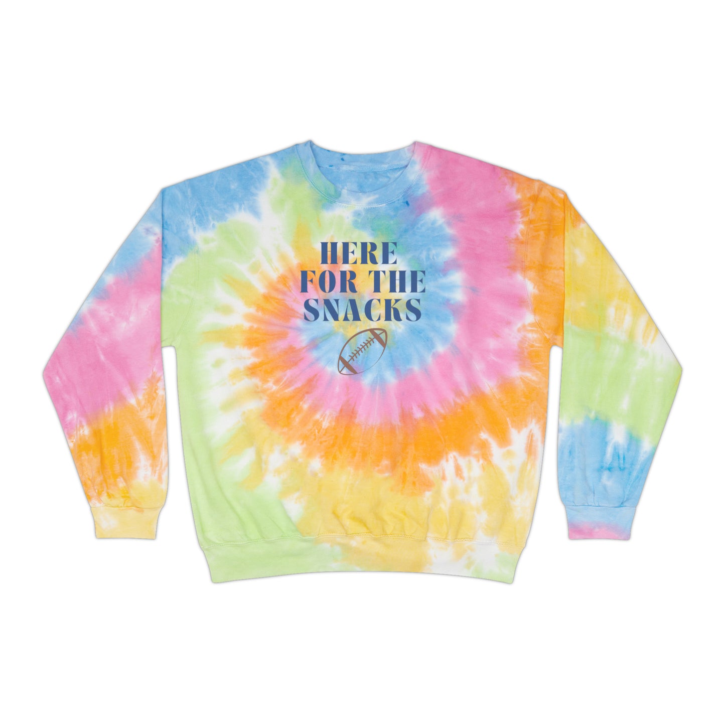 Here for the Snacks: Tie Dye Crew